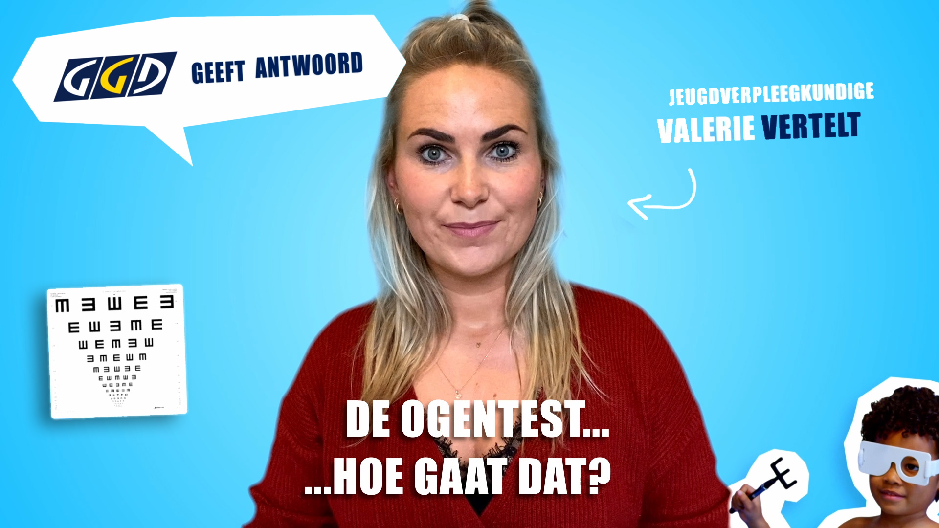 Valerie Vertelt:  Hoe gaat de ogentest bij de GGD?