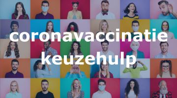 Coronavaccinatie keuzehulp